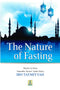 The Nature of Fasting by Shaikh Ibn Taymiah