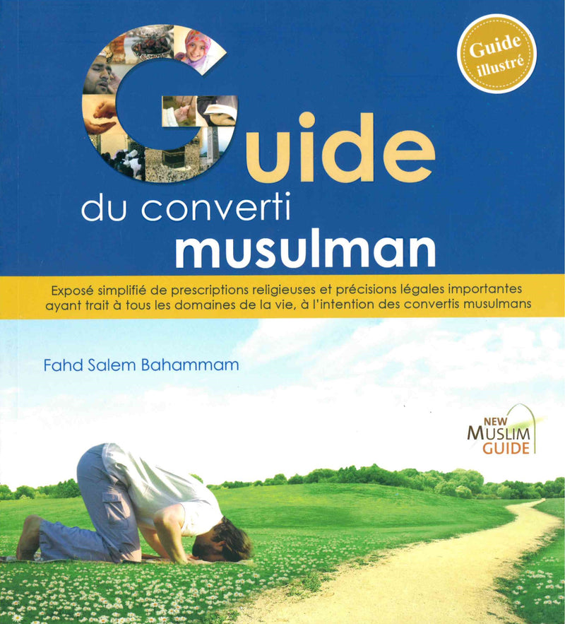 The New Muslim Guide - French Language