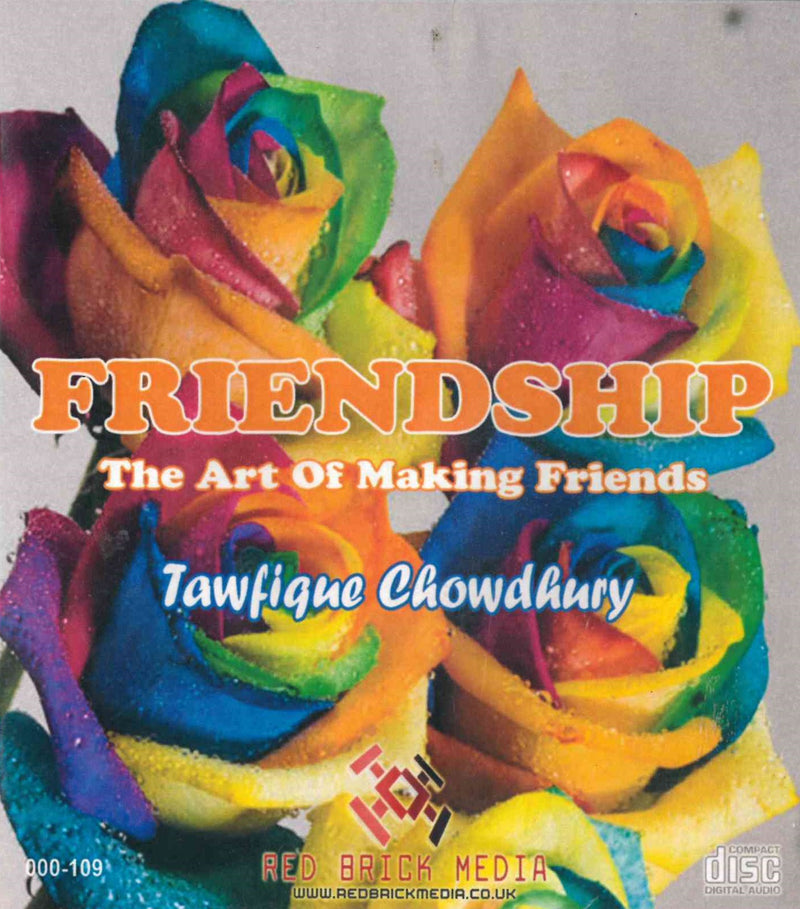 Friendship The Art of Making Friends CD by Tawfique Chowdhury