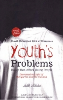 Youths Problems in the light of the Quran and Sunnah
