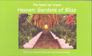 Heaven Gardens of bliss (The Need for Creed) by Moazzam Zaman