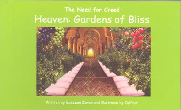 Heaven Gardens of bliss (The Need for Creed) by Moazzam Zaman