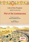 Life of the Prophet (saw): Plot of the Confederates by Safeer
