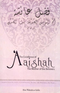 Excellence of Aaishah: The Mother of the Believers