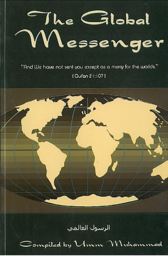 The Global Messenger by Umm Muhammad
