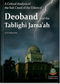 A Critical Analysis of the Sufi Creed of the Elders of Deoband and the Tablighi Jamaah by Ali Hassan Khan