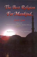 The Best Religion for Mankind by Imam Abdul Wahhab and Explained by Sheikh Fawzaan