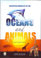 Scientific Miracles in the Oceans and Animals by Yusuf Al-Hajj Ahmed