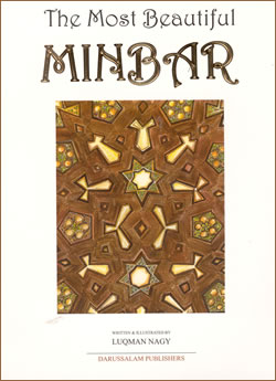 The Most Beautiful Minbar - The Story of Masjid Al-Aqsa