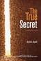 The True Secret by Amira Ayad
