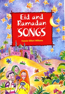 Eid and Ramadan Songs by: Fawzia Gillani Williams