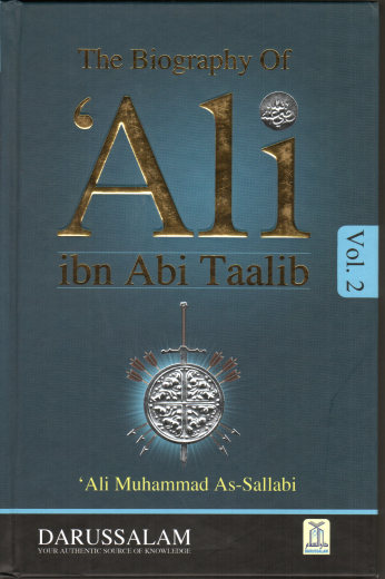 The Biography of Ali Ibn Abi Taalib 2 volumes by Ali Muhammad As-Sallabi