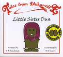 Tales from Dhikarville: Little Sister Dua