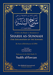 Sharh as-Sunnah of Imam Barbaharee (2 Vols) Explained by Dr Saalih al-Fawzan