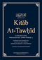Kitab At-Tawhid by Shaykh Muhammad ibn Abdul Wahhab