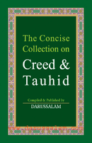 The Concise Collection on Creed & Tauhid