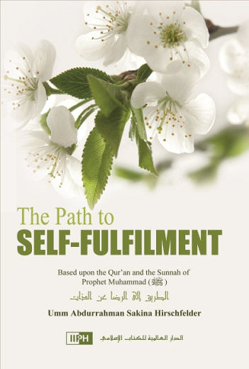 The Path to Self-Fulfilment by Sakina Hirschfelder