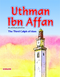 Uthman ibn Affan The Third Caliph