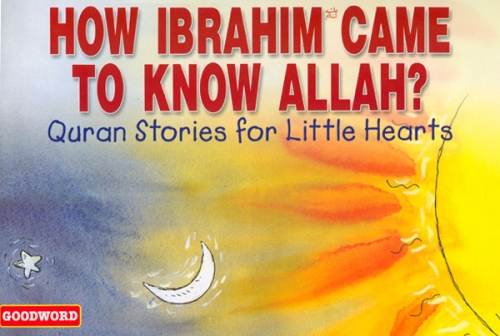 How Ibrahim came to Know Allah?