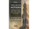 These Are Our Notions (Vol 1) by Shaykh Salih al-Shaykh