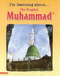 Im Learning About... Prophet Muhammad (SAWS) by Goodword