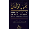 The Fatwas of Imam al-Albani Regarding Fiqh, Creed and Transactions (See special notes in description)