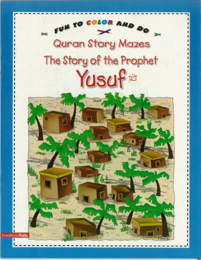Story of Prophet Yusuf (Mazez) by Goodword