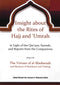 Insight about the Rites of Hajj and 'Umrah in Light of the Qur'aan, Sunnah, and Reports from the Companions by Shaikh Abdul Muhsin ibn Hamad al-Abbaad al-Badr