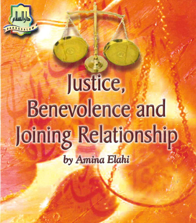 Justice, Benevolence and Joining Relatioinship CD by Amina Elahi