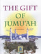 The Gift of Jumuah by Shazia Nazlee