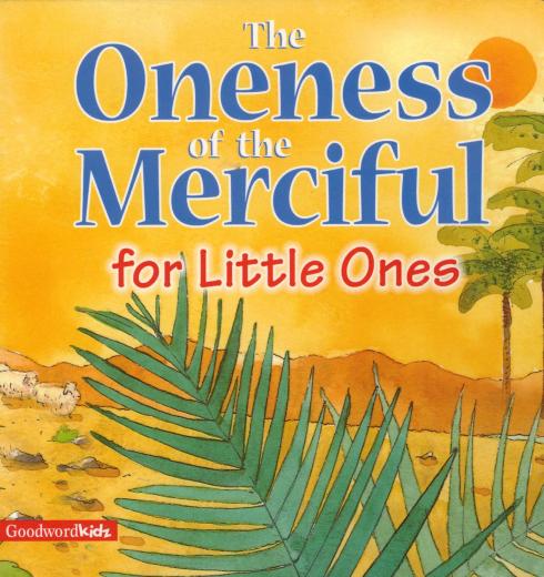 The Oneness of the Merciful by Saniyasnain Khan