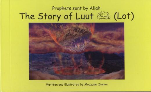 The Story of Luut (Lot) AS by Moazzam Zaman