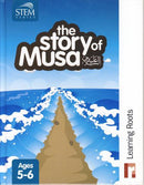 The Story of Musa (AS) for Ages 5-6 by Learning Roots