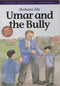 UMAR AND THE BULLY By Shabana Mir