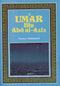 Umar Bin Abdul Aziz by Yasien Mohammed