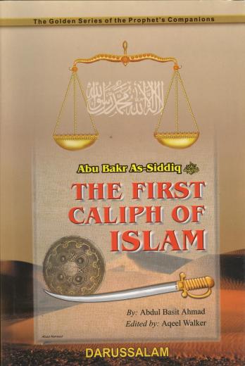 Abu Bakr As-Siddiq (RA) The First Caliph of Islam - Golden Series