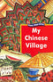 My Chinese Village by Saniyasnain Khan
