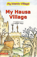 My Hausa Village by Luqman Nagy