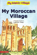 My Moroccan Village by Luqman Nagy