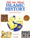 Tell Me about Islamic History Written and Illustrated By Luqman Nagy