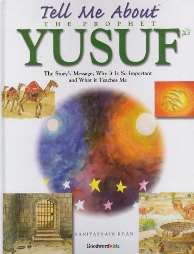 Tell Me About Prophet Yusuf by Saniyasnain Khan