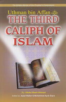 Uthman bin Affan (RA) The Third Caliph of Islam - Golden Series