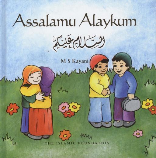 Assalamu Alaikum by M.S. Kayani