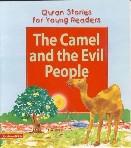 Camel and the Evil People by Saniyasnain Khan