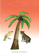 Love All Creatures by M.S.Kayani