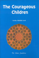 The Courageous Children by Aisha Abdullah Scott