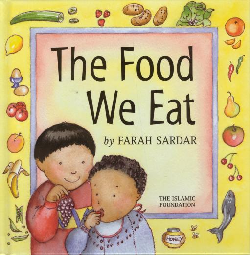 The Food We Eat by Farah Sardar