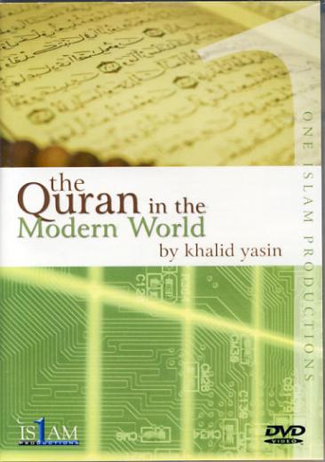 The Quran in the Modern World by Khalid Yaseen
