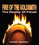 The Reality of Fitnah, The Fire of the Goldsmith CD by Yasir Qadhi