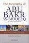 The Biography of Abu Bakr As-Siddeeq by Dr Ali Muhammad As-Sallabi